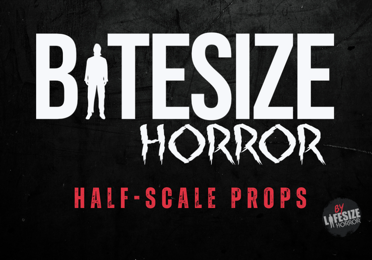 Lifesize Horror FullScale Props and Accessories
